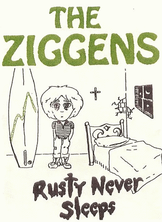 The Ziggens : Rusty Never Sleeps